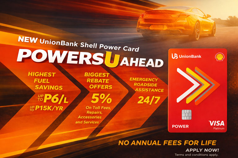 UnionBank credit card promo: UnionBank Shell Power Card No Annual Fee For Life